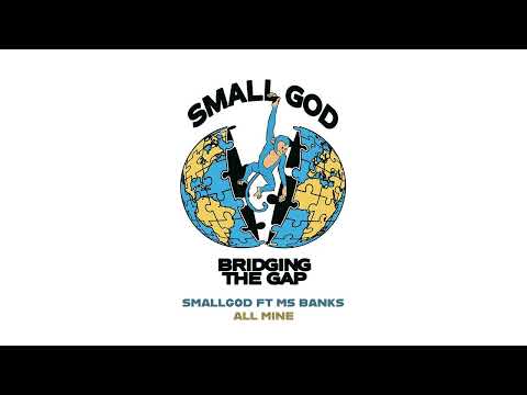 Smallgod ft Ms Banks - All Mine (Audio Slide)