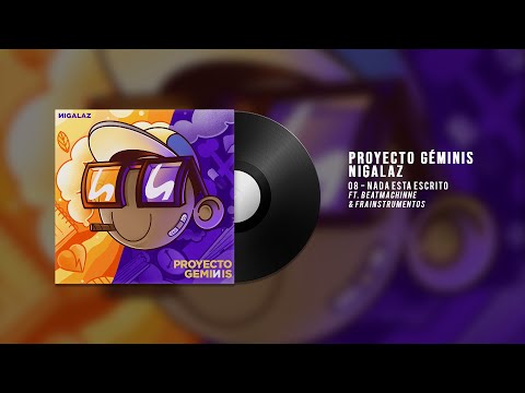 Nigalaz - Nada está escrito ft. BeatMachinne & Frainstrumentos