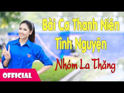 BÀI CA THANH NIÊN TÌNH NGUYỆN