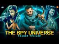 YRF Spy Universe Teaser Trailer | Salman Khan, Hritik Roshan, Shah Rukh Khan | Yash Raj Films