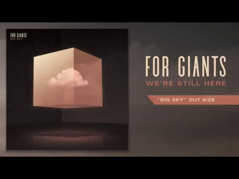 For Giants - We're Still Here (New Single 2017)