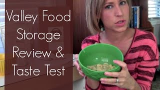 Valley Food Storage Review & Taste Test