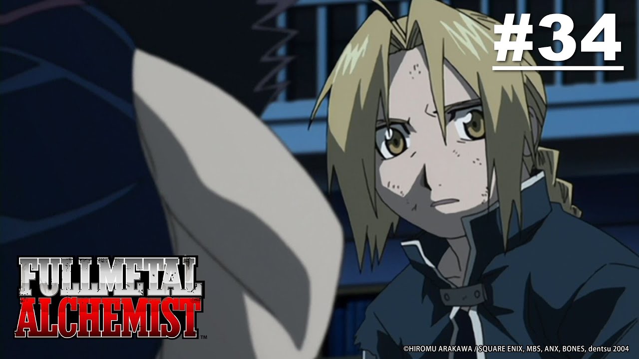 (Limited Time) Fullmetal Alchemist - Episode 34 [English Sub]