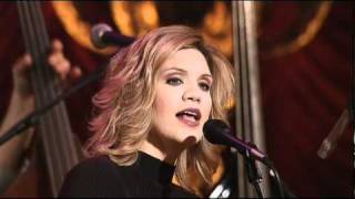 Alison Krauss and Union Station - Let me touch you for a while