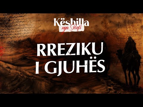 13. Rreziku i gjuhës - Këshilla nga Selefi - Hoxhë Petrit Perçuku