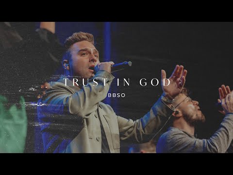 Trust in God - BBSO