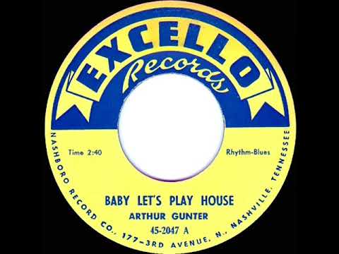 1st RECORDING OF: Baby Let’s Play House - Arthur Gunter (1954)