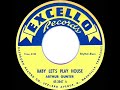 1st RECORDING OF: Baby Let’s Play House - Arthur Gunter (1954)