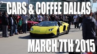 preview picture of video 'Cars & Coffee | Dallas March 2015'