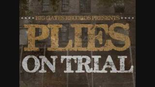 Plies - Put That On Ere Thang (On Trial Mixtape)