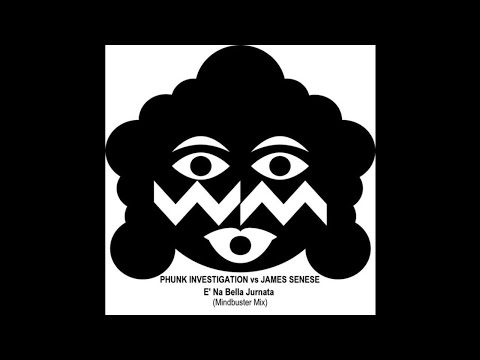 Phunk Investigation, James Senese - E' Na Bella Jurnata (Mindbuster Mix)