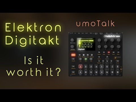 umoTalk #01: Elektron Digitakt - Is it the Machine you want?