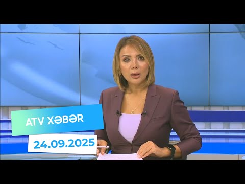Atv xəbər 20:30 - 24.09.2025