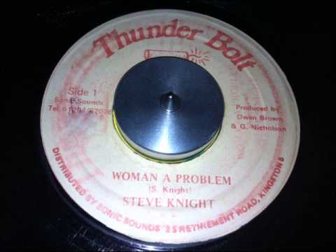 Steve Knight - Woman A Problem