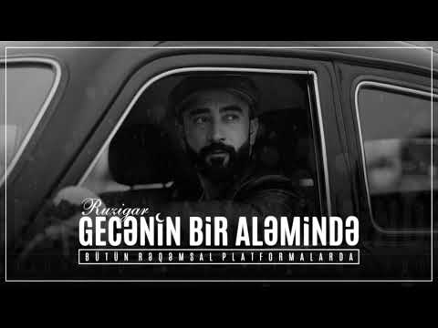 Ruzigar - Gecənin Bir Aləmində