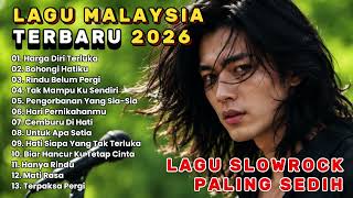 Download lagu LAGU MALAYSIA TERBARU SEDIH 2026 // HARGA DIRI TERLUKA - Paling Sedih Menyayat Hati 1 JAM FULL ALBUM mp3