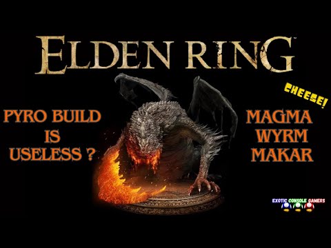 How i cheese the Magma wyrm Makar boss as a Pyromancer.. Elden Ring ps5