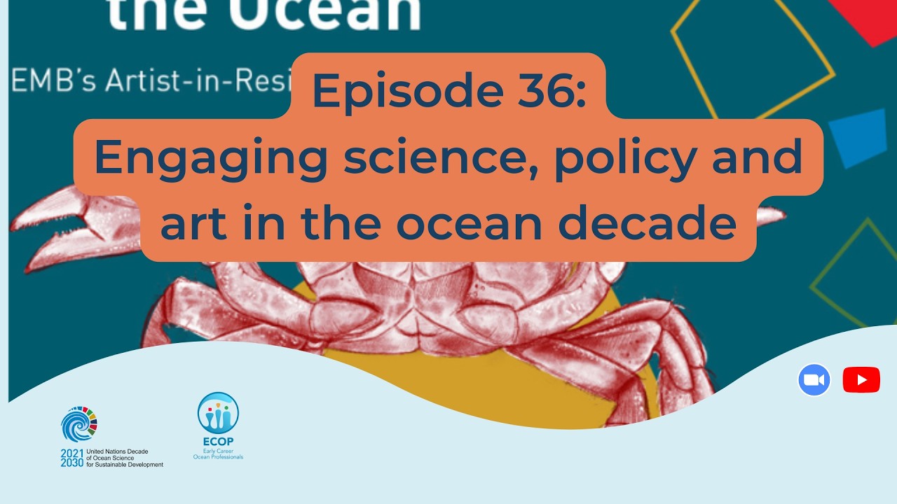 Engaging science, policy and art in the Ocean Decade