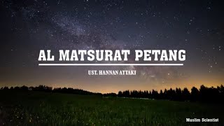 Download lagu Dzikir Al Matsurat Sore Petang Ustadz Hanan Attaki... mp3