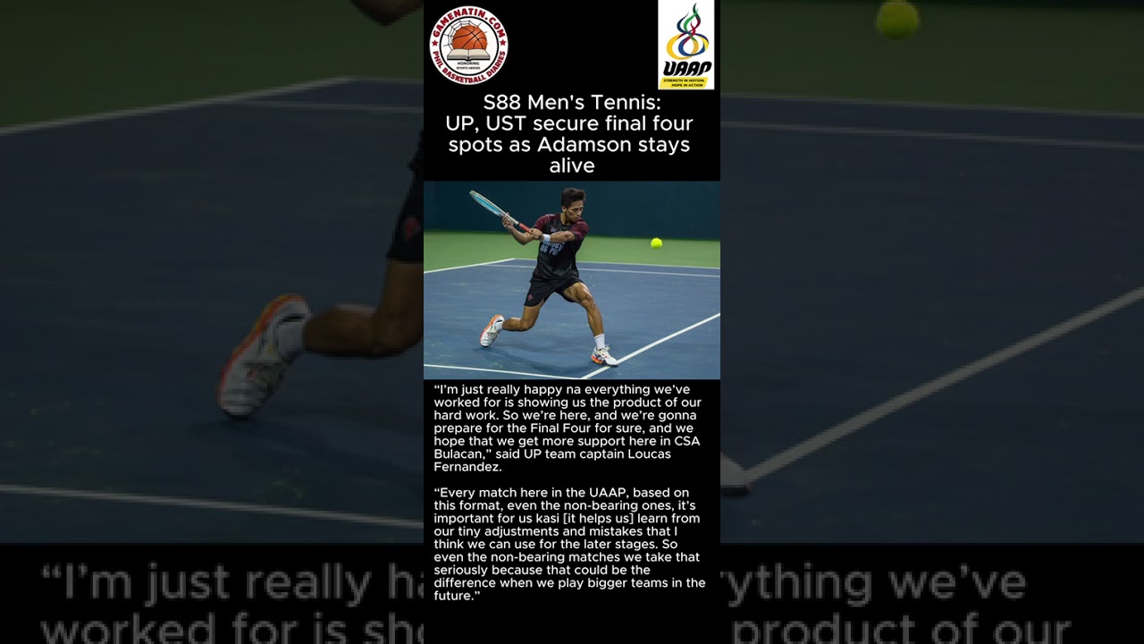 UAAP Men's Tennis: UP, UST claim Final 4 berths