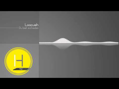 Loocush - Du bist zufrieden [Reggea | Dancehall] (Free DL)