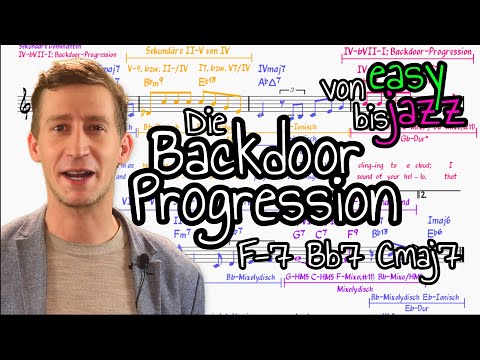 Die Backdoor Progression: Von Medianten, Modal Interchange & Improvisationskonzepten - easy bis Jazz
