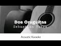 Sebastián Yatra - Dos Oruguitas (From 