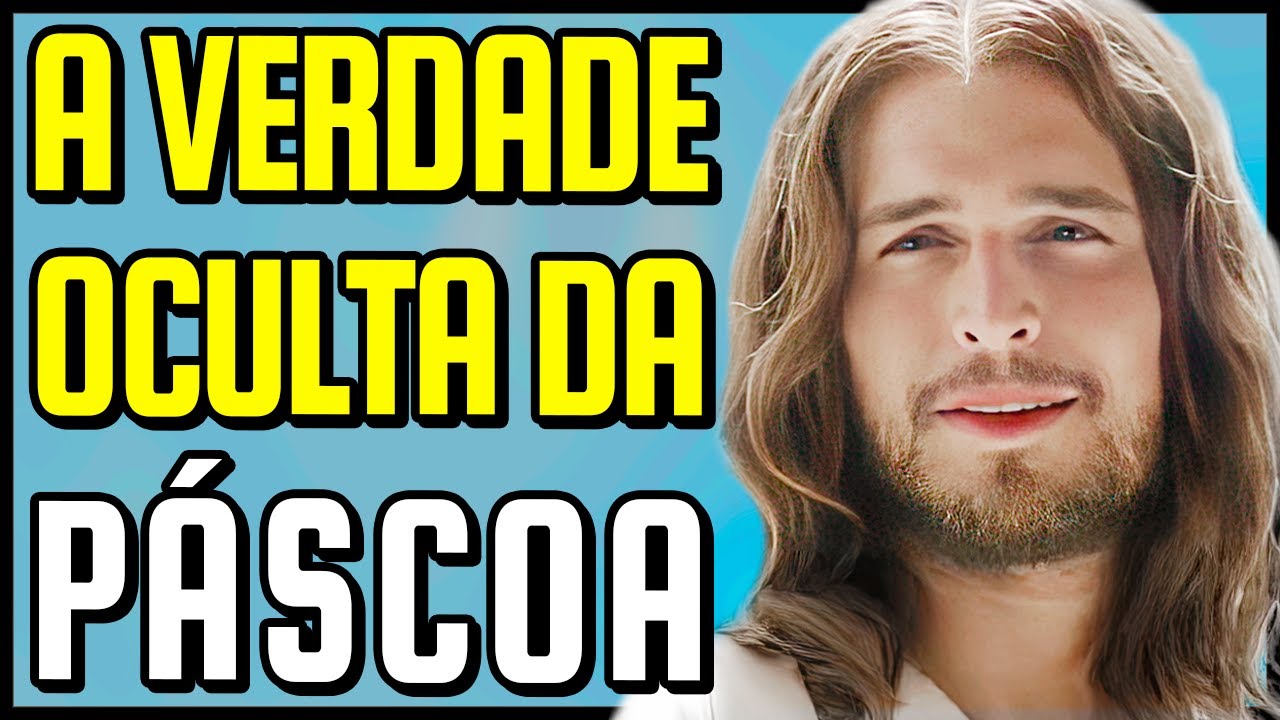 O segredo que NÃO TE CONTARAM sobre a Ressurreição de Jesus e a PÁSCOA! Qual a verdade?!