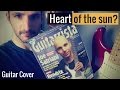 Joe Satriani - Heart of the sun - Guitar cover