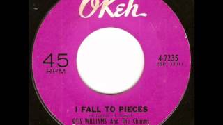 Otis Williams And The Charms - I Fall To Pieces