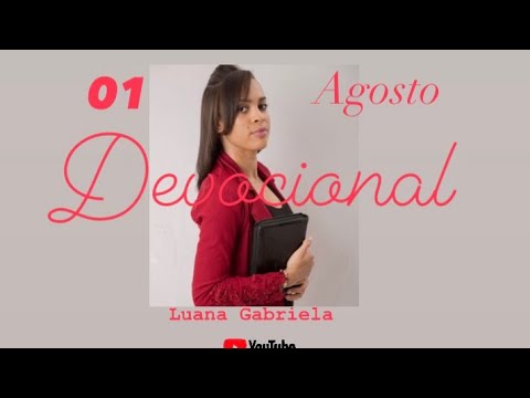 Devocional de hoje 01-08-22 Tema: (Gratidão) salmos 92.1 Missionária Luana Gabriela!!