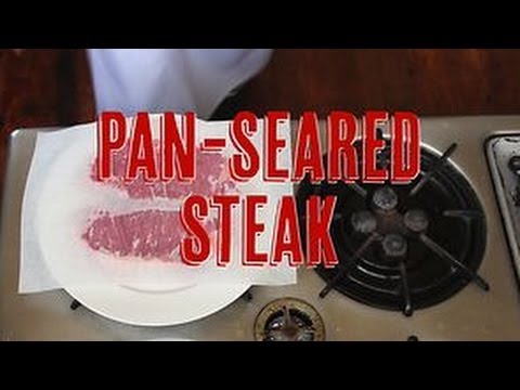 How to Sear a Steak