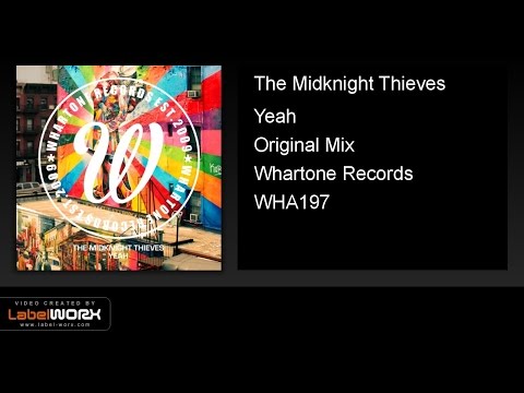 The Midknight Thieves - Yeah (Original Mix)