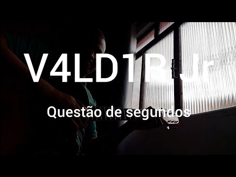 Questão De Segundos - V4ld1r Jr