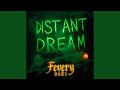 DISTANT DREAM