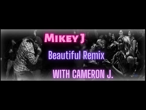 #Beautiful Remix - Mikey J x Cameron J (Mariah Carey ft. Miguel)