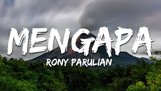 Download lagu Rony Parulian - Mengapa (Lirik/Lyrics) mp3