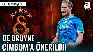 Galatasaray’a Kevin De Bruyne Önerildi Hedefteki İsim Diaz