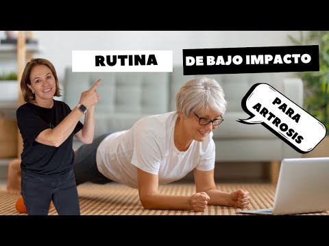 RUTINA DE BAJO IMPACTO PARA ARTROSIS