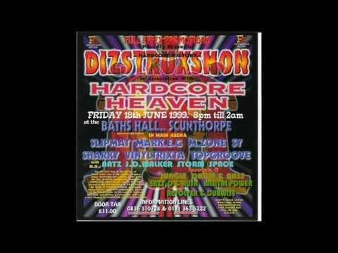 dizstruxshon v hardcore heaven 18.6.99 dj vinyltrixta mc beatz