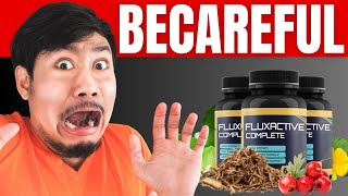 FluxActive Complete Review 2025: Does It Really Work for Prostate Health? ️