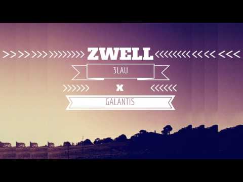 Galantis Runaway X 3LAU How you love me (ZWELL  Mashup)