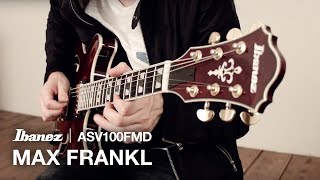 Video thumbnail for Max Frankl on Ibanez Hollow body AS253BM by Ibanez Guitars
