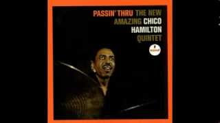 Passin' Thru       CHICO  HAMILTON QUINTET