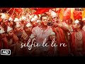 'Selfie Le Le Re' VIDEO Song | Bajrangi ...