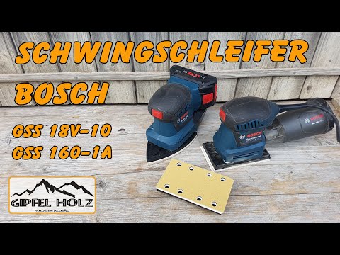 Bosch GSS 18V-10 or Bosch GSS 160-1A | Orbital Sander Test