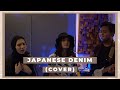 Ersya Aurelia - Japanese Denim (Daniel Caesar Cover) [Feat. Daniella]