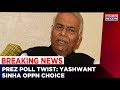 President Elections 2022 Yashwant Sinha Emerges As New Nominee Times Now