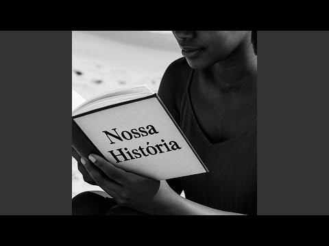 Nossa História