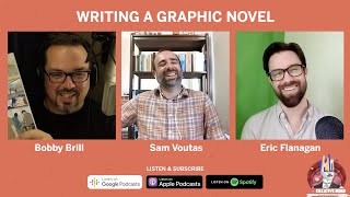 Writing a Graphic Novel - with Screenwriters Sam Voutas and Eric Flanagan - Creative Mind video